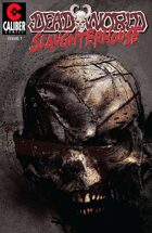 Deadworld - Slaughterhouse #1