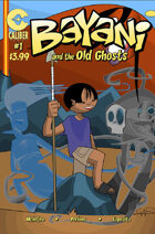 Bayani #1: Bayani and the Old Ghosts