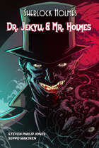 Sherlock Holmes: Dr. Jekyll and Mr. Holmes