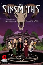 The Sixsmiths, Vol1 (graphic novel)