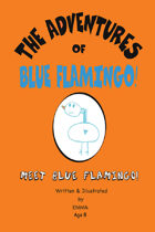 The Adventures of Blue Flamingo
