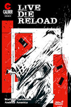 Live Die Reload #5