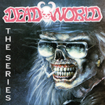 Deadworld: The Series Volume 1