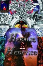Heralds and Heretics Book I Issue 1