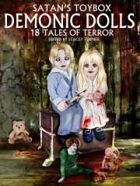 Satan's Toybox: Demonic Dolls