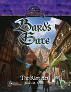 Bard's Gate: The Riot Act (Swords and Wizardry)