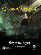 Quests of Doom 4: Forgive and Regret (Swords and Wizardry)