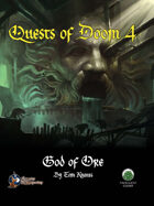 Quests of Doom 4: God of Ore (Swords and Wizardry)