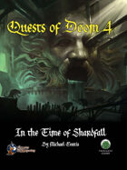 Quests of Doom 4: In the Time of Shardfall (Swords and Wizardry)