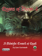 Quests of Doom 4: A Midnight Council of Quail (PF)
