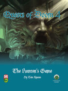 Quests of Doom 4: The Hunter's Game (5e)