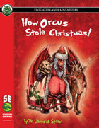 How Orcus Stole Christmas (5e)