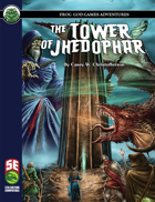 The Tower of Jhedophar 2020 (5e)