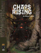 Chaos Rising (PF) [NG-keep private]