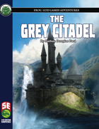 The Grey Citadel (5e)
