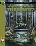 The Hidden Shrine of Tmocanotz (5e)