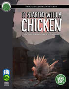 It Started with a Chicken (Splinters of Faith #1) (Swords and Wizardry)