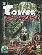 Tower of Dead Thieves (5e)