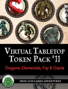 Virtual Tabletop Pack #11 Dragons, Elementals, Fey, & Giants (VTT)