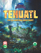 Tehuatl Bestiary (5e)