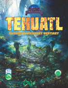 Tehuatl Bestiary (SW)