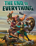 The End of Everything (5e)