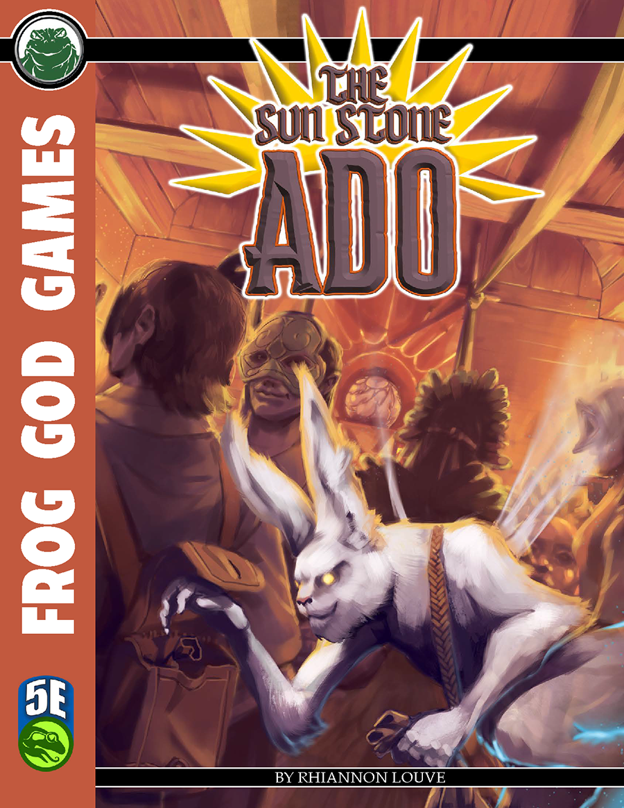 The Sun Stone Ado (5e) - Frog God Games | Frog God Games Fifth Edition ...