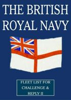 WW1 British Royal Navy fleet lists for Challenge & Reply 2nd edition rules