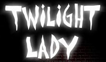 Twilight Lady