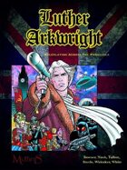 Luther Arkwright: Roleplaying Across the Parallels