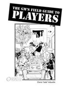 The GM's Field Guide to Players