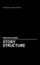 Story Structure [1st Edition]