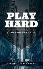 Play Hard: Action Movie Roleplaying