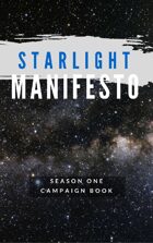 Starlight Manifesto Season 1 Campaign Book