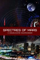 Spectres of Mars: A Setting for DoubleZero