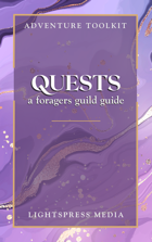 Quests: A Foragers Guild Adventure Guide