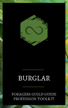 Burglars: A Foragers Guild Profession Guide