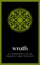 Wrath: A Foragers Guild Guide