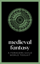 Medieval Fantasy: A Foragers Guild Guide
