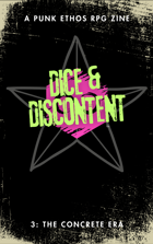 Dice & Discontent 3: The Concrete Era