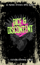 Dice & Discontent: A Punk Ethos RPG Zine
