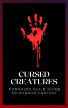 Cursed Creatures: A Foragers Guild Guide