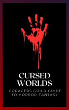 Cursed Worlds: A Foragers Guild Guide