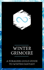 Winter Grimoire: A Foragers Guild Guide
