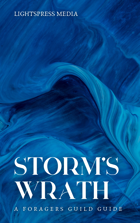 Storm's Wrath: A Foragers Guild Guide