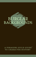 Burglar Backgrounds: A Foragers Guild Profession Guide