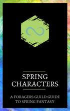 Spring Characters: A Foragers Guild Guide