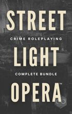 Streetlight Opera [BUNDLE]