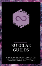 Burglar Guilds: A Foragers Guild Guide