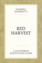 Dashiell Hammett's Red Harvest Roleplaying Game